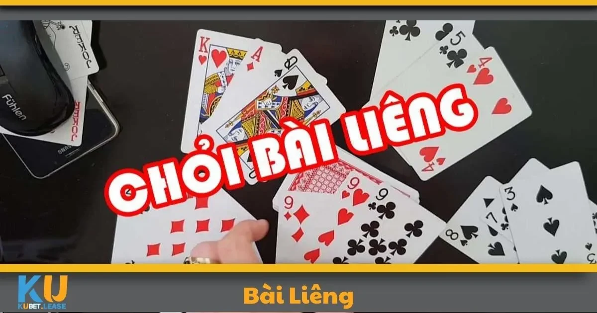 Bài Liêng KUBET: Tựa Game Tốc Độ, Phần Thưởng Hấp Dẫn 2 Bài Liêng KUBET Là Gì? Những Điều Người Chơi Cần Biết