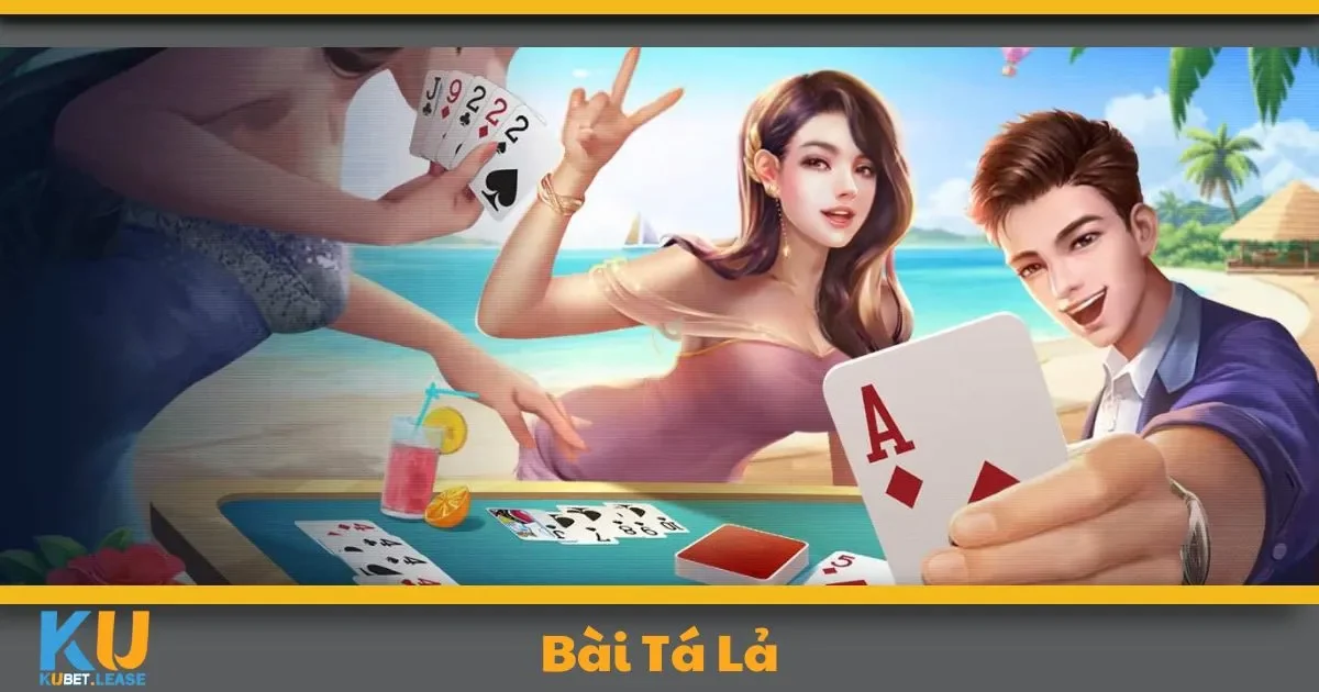 Bài Tá Lả KUBET – Trải Nghiệm Tựa Game Tư Duy 2 Tá Lả KUBET Là Gì? Hướng Dẫn Luật Chơi Từng Bước